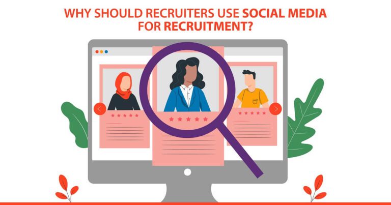 Why Should Recruiters Use Social Media For Recruitment?
