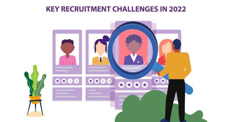 Key Recruitment Challenges in 2022